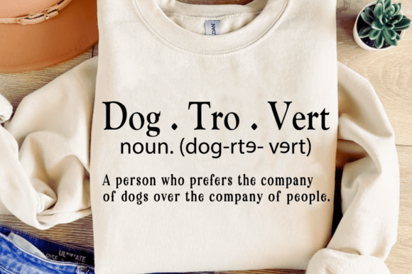 Dogtrovert Definition SVG: Graphics for T-Shirt Designs