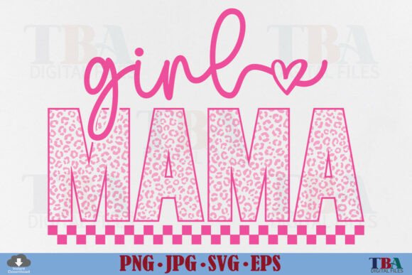 Girl Mama SVG: Leopard Mom Graphics & T-Shirt Designs