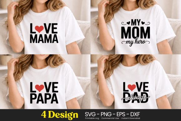 Love Mama Mom Papa Dad SVG PNG: Graphics & Illustrations