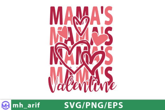 Mama's Valentine SVG: Cute Graphics for T-Shirt Designs